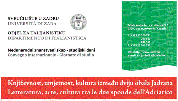 Međunarodni znanstveni skup "Književnost, umjetnost, kultura između dviju obala Jadrana" / Convegno internazionale "Letteratura, arte, cultura tra le due sponde dell'Adriatico"